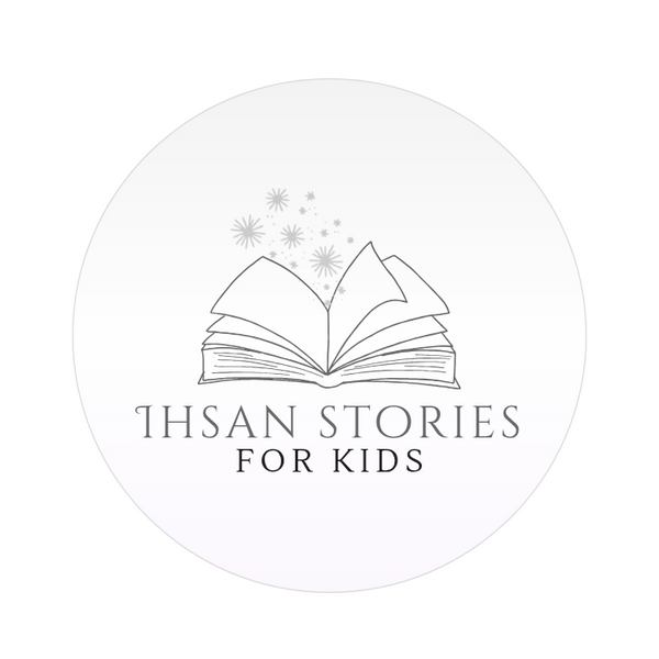 Ihsan Stories for Kids